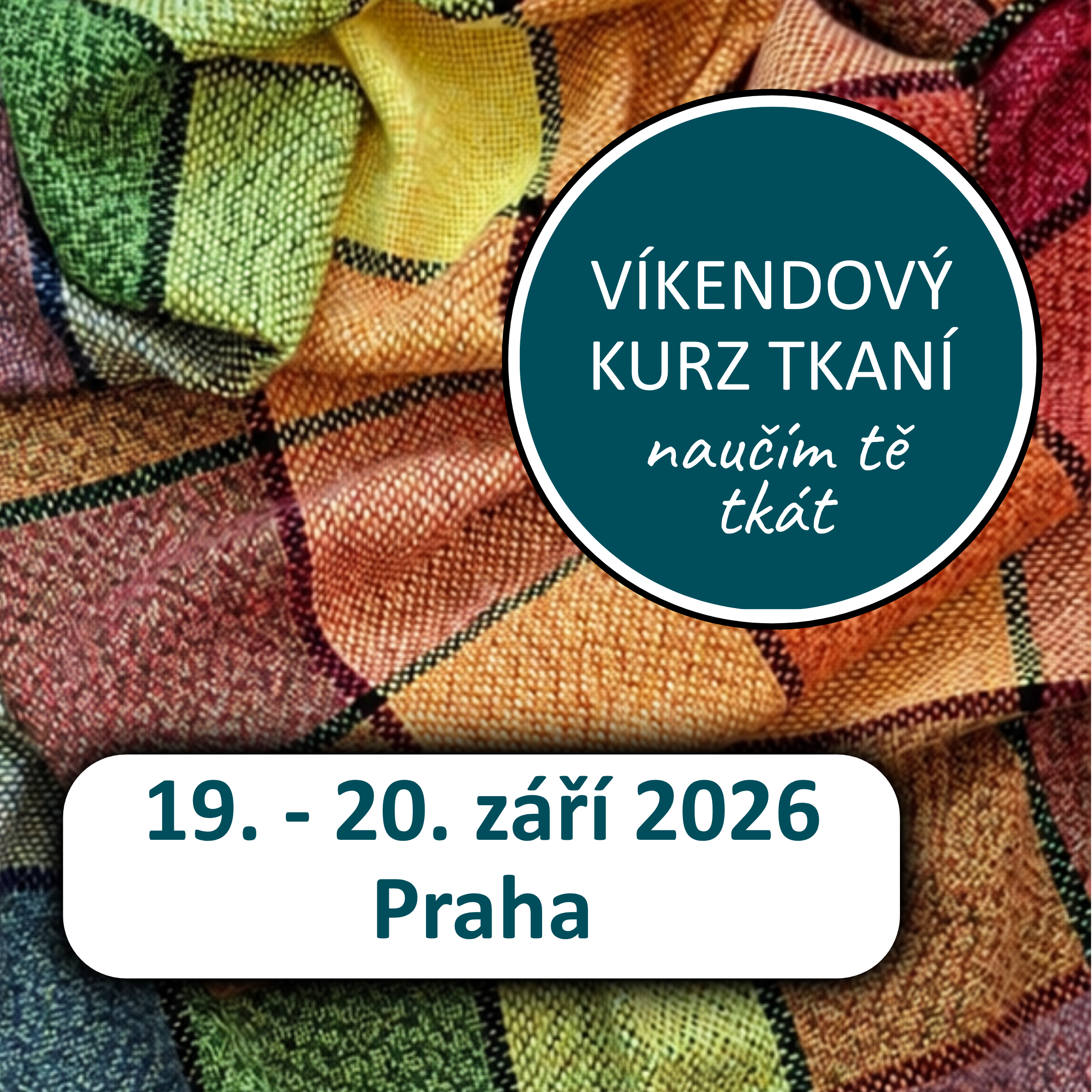 Víkendový kurz tkaní<br>(19. - 20. září 2026, Praha)